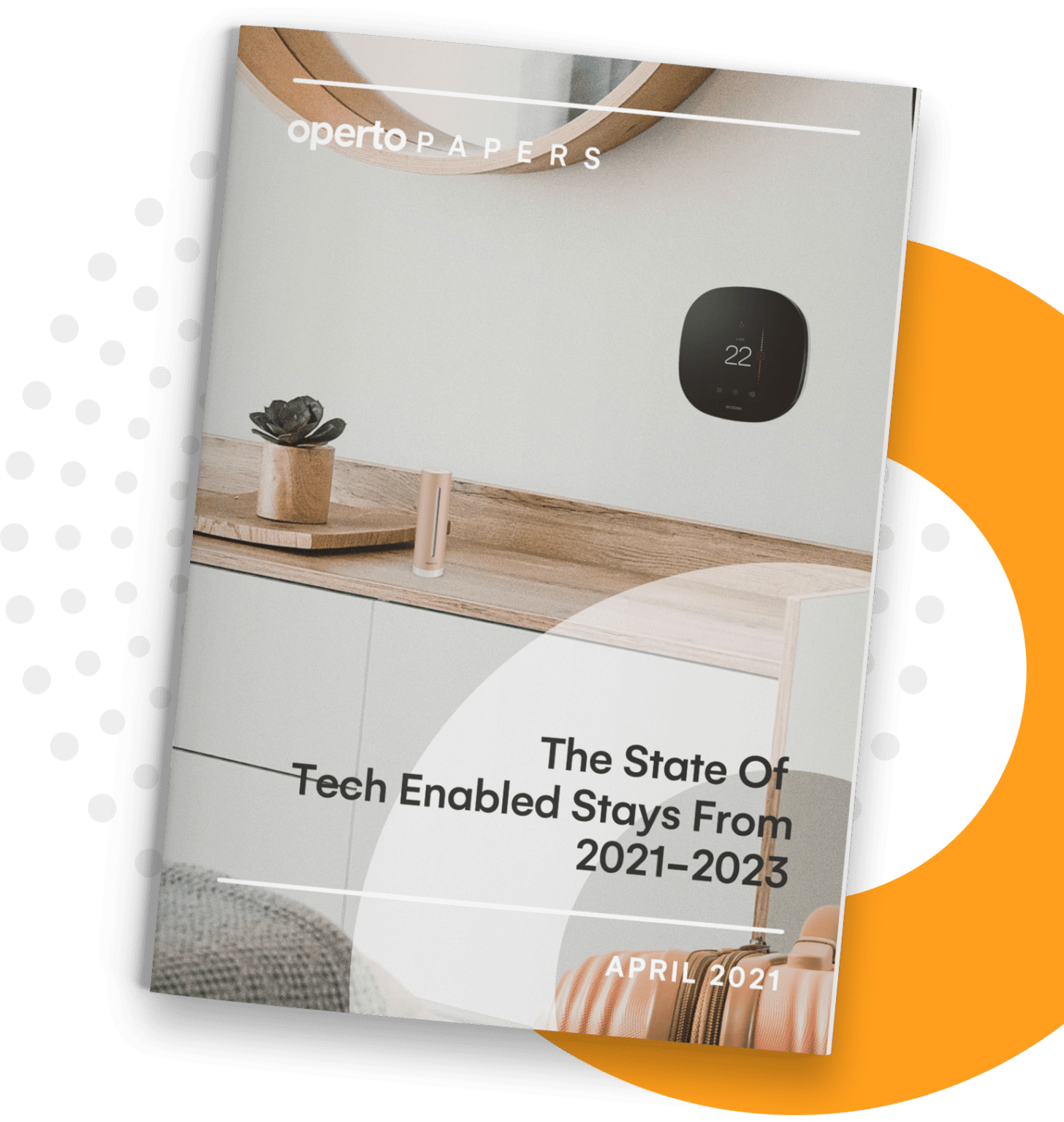 The State Of Tech Enabled Stays From 2021 2023 Operto Connect Guest